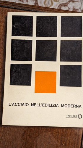 Acciaio nell edilizia - l'acciaio, nell'edilizia