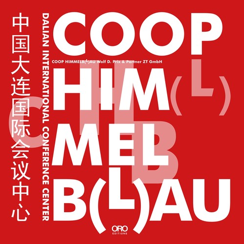 Coop himmelbau dalian - coop,
